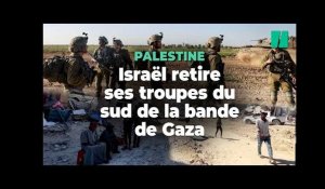 Voici ce que l’on sait du retrait des troupes israéliennes du sud de la bande de Gaza