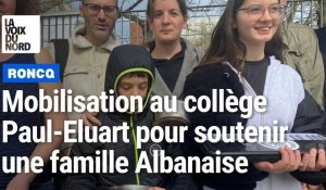 Mobilisation au collège Paul-Eluart à Roncq pour une famille Albanaise bientôt expulsée