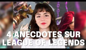 4 anecdotes sur League of Legends