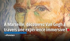À Marseille, découvrez Van Gogh à travers une expérience immersive incroyable !  