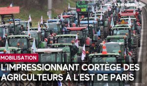 Impressionnant cortège des agriculteurs avec 122 tracteurs à l'Est de Paris ce mercredi 31 janvier