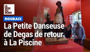 La Petite Danseuse de Degas de retour à La Piscine de Roubaix