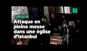 Un mort dans une attaque en pleine messe dans une église d'Istanbul