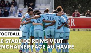 Le Havre - Stade de Reims : l’avant-match avec Rachel Corboz et Amandine Miquel