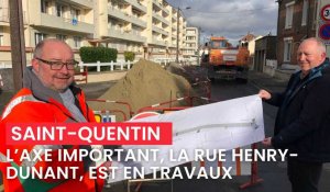 La rue Henry Dunant, axe très emprunté à Saint-Quentin, est en chantier