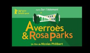 AVERROES & ROSA PARKS de Nicolas Philibert - Teaser