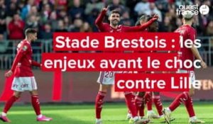 VIDEO. Stade Brestois : les enjeux avant le choc contre Lille