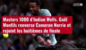 VIDÉO.Masters 1000 d’Indian Wells. Gaël Monfils renverse Cameron Norrie et rejoint les hui
