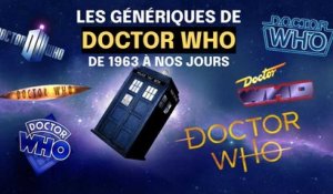 DOCTOR WHO : Les génériques depuis 1963