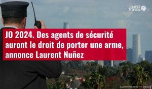 VIDÉO. JO 2024. Des agents de sécurité auront le droit de porter une arme, annonce Laurent Nuñez