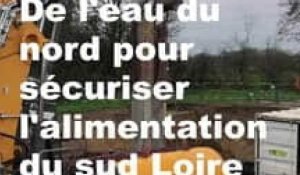 VIDEO. De l'eau potable du nord Loire pour sécuriser l'alimentation du Pays de Retz