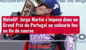 VIDÉO. MotoGP. Jorge Martin s’impose dans un Grand Prix du Portugal au scénario fou en fin