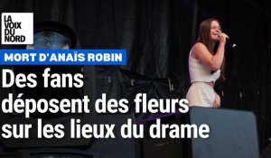 Des fans d’Anaïs Robin déposent des fleurs sur les lieux du drame.