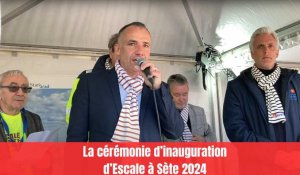 La cérémonie d'inauguration d'Escale à Sète 2024