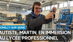 Martin, autiste,  en immersion au lycée professionnel Diderot de Romilly-sur-Seine