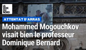 Attentat d'Arras : Mohammed Mogouchkov visait bien le professeur Dominique Bernard
