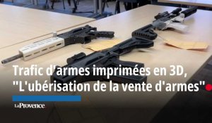 Trafic d'armes imprimées en 3D,  "L'ubérisation de la vente d'armes"