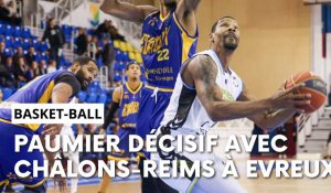 Grismay Paumier décisif dans la victoire du Champagne Basket à Evreux