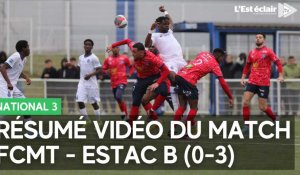 FCMT - Estac B (0-3) : les meilleurs moments de la rencontre en vidéo