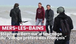 Stéphane Bern à Mers-les-Bains pour le "Village préféré des Français"
