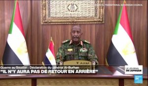Guerre au Soudan : "il n'y aura pas de retour en arrière", selon al-Burhan