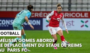Avant-match Paris FC - Stade de Reims en D1F avec Mélissa Gomes