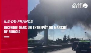 VIDÉO. Spectaculaire incendie dans un entrepôt du marché de Rungis en Région parisienne
