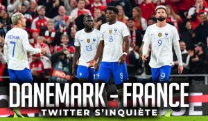 Danemark - France : la défaite des Bleus inquiète Twitter, Mbappé et Camavinga prennent cher !