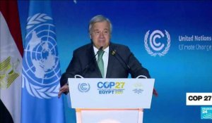COP27 : l'humanité doit choisir entre "solidarité" et "suicide collectif", lance le chef de l'ONU