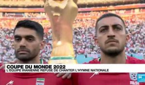 Coupe du monde 2022 : L'équipe iranienne refuse de chanter l'hymne national en soutien aux manifestations