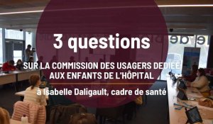 3 questions à Isabelle Daligault, sur la commission des usagers dédiée aux enfants du CHU de Reims