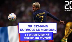 Coupe du monde 2022 : Griezmann survole le mondial