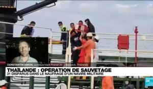 Thaïlande : opération de sauvetage pour 31 disparus dans le naufrage d'un navire militaire