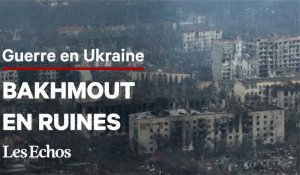 Les images de Bakhmout en ruines, dans l’Est de l’Ukraine