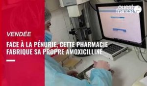 VIDÉO. Cette pharmacie de Vendée fabrique et vend son amoxicilline, face à la pénurie
