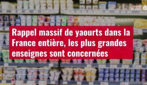 VIDÉO. Rappel massif de yaourts dans la France entière, les plus grandes enseignes sont concernées