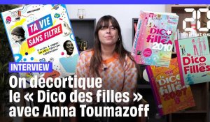 Avec « Ta vie sans filtre », Anna Toumazoff dépoussière le « Dico des Filles »