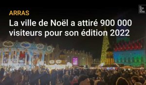 Arras : la ville de Noël a attiré 900 000 visiteurs pour son édition 2022