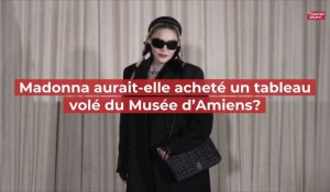 Madonna aurait-elle acheté un tableau volé du Musée d’Amiens? 