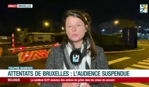 Attentats de Bruxelles: retour sur la suspension de l'audience d'aujourd'hui
