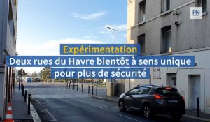Deux rues du Havre bientôt en sens unique