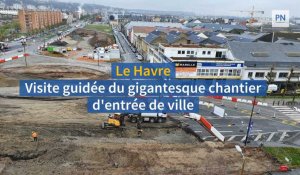 Visite guidée du chantier d'entrée de ville au Havre