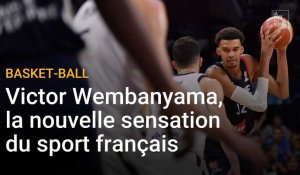 Qui est Victor Wembanyama, la nouvelle sensation du basket français?