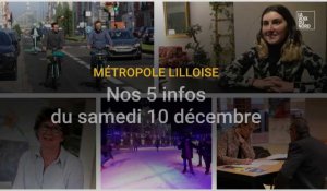 Métropole lilloise : les cinq infos du samedi 10 décembre