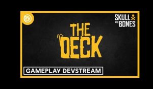 Skull and Bones: THE DECK Gameplay Devstream