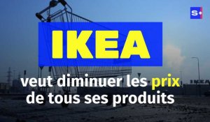 IKEA veut diminuer ses prix !