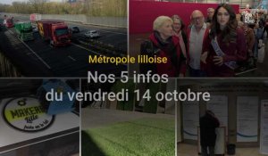 Nos 5 infos du vendredi 14 octobre dans la métropole de Lille