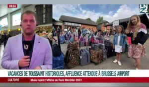 Vacances de Toussaint historiques, affluence attendue à Brussels Airport