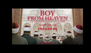 Boy From Heaven (La Conspiration du Caire) Trailer BE