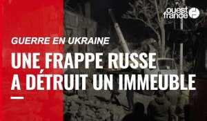 VIDÉO. Guerre en Ukraine : une frappe russe a détruit un immeuble et fait au moins deux morts